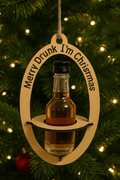 Tipsy Holiday Ornament - 3 Sayings Available